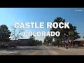Castle Rock Colorado - Driving Tour 4K