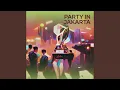 Download Lagu Party In Jakarta MP3