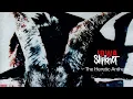The Heretic Anthem (Live) - Slipknot