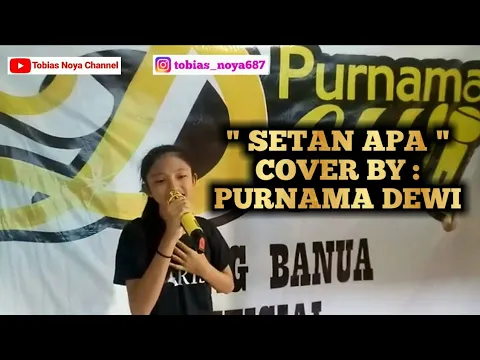 Download MP3 SETAN APA - By : SOIMAH | Cover By : PURNAMA DEWI