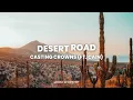 Desert Road - Casting Crowns (ft. CAIN) (Lyric Video)