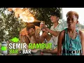 Download Lagu SEMIR RAMBUT BAR BAR - EXSTRIM LUCU BG ADOLL