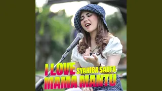 Download I Love Mama Mantu MP3