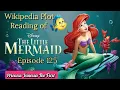The Little Mermaid 1989 - Wikipedia Plot Readings Episode 125