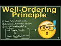 The Well Ordering Principle Finally Explained In the Easiest Way Possible