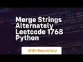 Merge strings alternately leetcode 1768 python