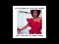 Download Lagu SHARON REDD   IN THE NAME OF LOVE  JOEY THE HATT  DJ JIMMY 2021 REMIX