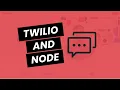 Twilio and Node - Send Your First Text Message