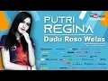 Download Lagu Putri Regina - Dudu Roso Welas (Official Music Video)