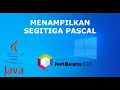 Java - Menampilkan segitiga pascal menggunakan aplikasi Apche NetBeans IDE 15
