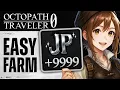 Lagu EASY 14,000 JP! Broken JP Farming Spot To EASY Max Everything in Midgame - Octopath Traveler 0