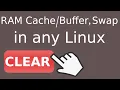 Clear Cache Memory in Linux Clear Swap Memory in Linux Clear Buffer Cache in Linux RAM Cleaner