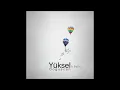 Tanerman & Pelin - Yüksel (Doğuşcan Remix)