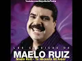 Maelo Ruiz - Te Necesito Mi Amor - CON LETRA