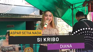 Download Si Kribo [Diana] | ASPAR SETIA NADA | Organ Tunggal Karawang MP3