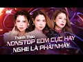 Lagu THANH THẢO x DJ ERIC x NONSTOP REMIX BASS CỰC CĂNG VỚI LOẠT HIT KHỦNG 