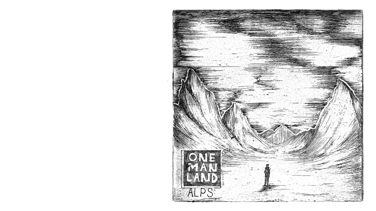 One Man Land - Alps [audio only]