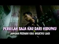 Download Lagu Bukan Untukku - Rachmi Ayu (Cover Fudin Maheza Lyrik) Pergilah Saja Kau Dari Hidupku