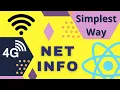 Simplest Way to Get Net Info in React Native Checking Wi-Fi and Mobile Data Connections