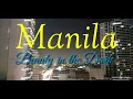 Manila, Beauty in the Dark (Ang Liwanag sa Dilim)