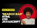 How to Create a Search Bar in HTML CSS and JavaScript Step-by-Step Coding Tutorial