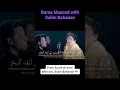 Surah Al Kahf ( Baraa Masoud with Salim Bahanan )