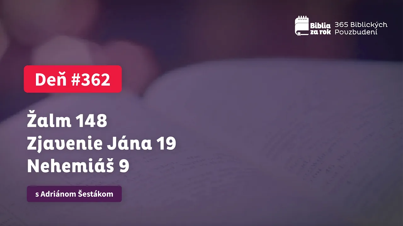 Deň #362 - 365 Biblických Povzbudení Deň #362 - 365 Biblických Povzbudení