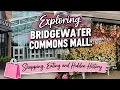 Exploring Bridgewater Commons Mall 2026 Shopping Eating and Hidden History