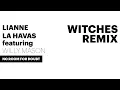Lianne La Havas ft. Willy Mason - No Room For Doubt x WITCHES remix