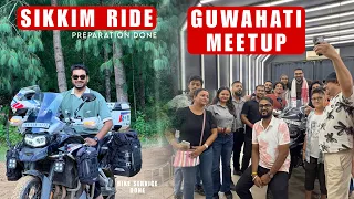 Sikkim Ride Full Preparation Done | 1 Day To Go | Bike Full Ready | Guwahati Me Mast Meet up Ho Gya