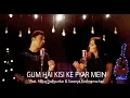 Download Lagu Gum Hai Kisi Ke Pyar Mein | Feat. Abhay Jodhpurkar \u0026 Sowmya Krishnamachari