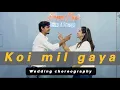 Download Lagu Koi mil gaya | kuch kuch hota hai | wedding choreography | simple dance steps | jay dance