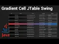 Java Swing UI Design Customizing JTable Cells with Gradient Color