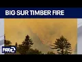 Big Sur s Timber Fire burns 5 100 acres Highway 1 still closed KTVU