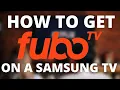 How To Get Fubo TV on a Samsung TV