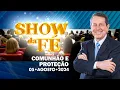 Download Lagu Show da Fé | Comunhão e proteção (05/08/2024)