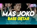 Download Lagu YANG LAGI VIRAL🔥 •DJ MAS JOKO REMIX VIRAL TIKTOK - Deon Excotic