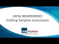 CATIA 3DEXPERIENCE Drafting Template Automation Tool