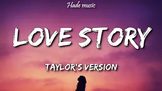 Taylor Swift - Love Story (Taylor’s Version) (Lyrics)