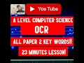 A level Computer Science OCR - All Paper 2 key words