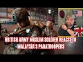 Lagu Malaysia's Paratrooper's IMPRESS British Airborne Muslim Soldier | 10 PARA Reaction | RAMD