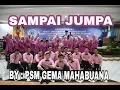 Download Lagu SAMPAI JUMPA BY PSM GEMA MAHABUANA