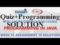 Programming in Java Week 10 Programming assignment 10 nptel NPTEL JAVA Solution July 2021