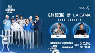 GANZBERG x LA CIMA: Tour Concert // ខេត្ត បាត់ដំបង
