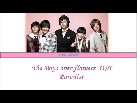 Download MP3 Paradise _ T-MAX (The boys over flowers OST)