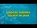 Logical Sudoku Solver in Java 7 Solutions