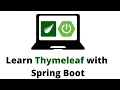 Learn Thymeleaf with Spring Boot - My 7th Udemy Course
