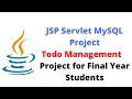 JSP Servlet MySQL Database Project - Todo Application Project for Final Year Students