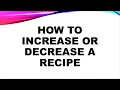 How to Adjust a Recipe How to Increase or Decrease a Recipe Cooking Calories