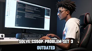 SOLVE CS50 PYTHON PROBLEM SET 3 OUTDATED 2024 HARVARD FREE COURSE